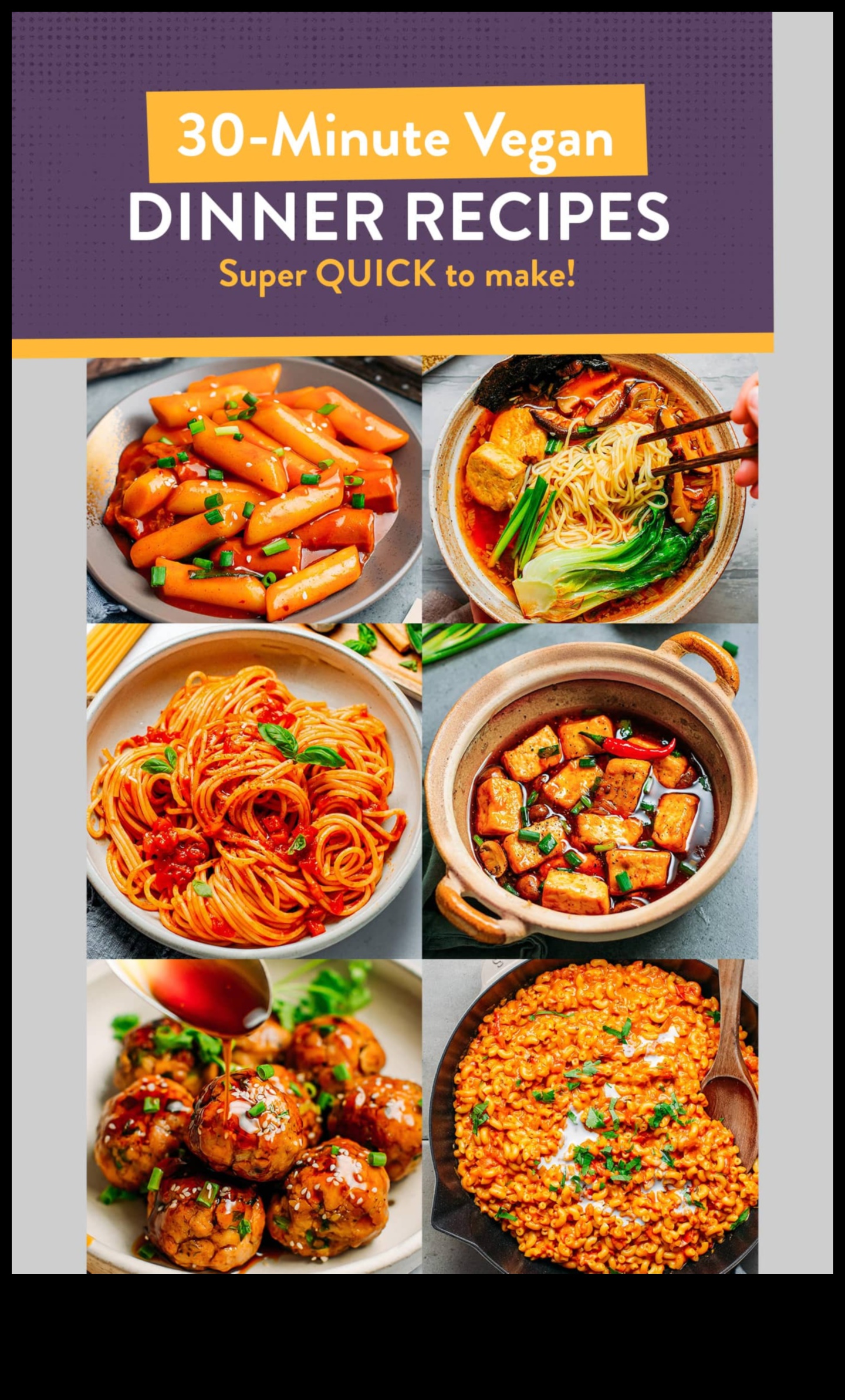 30 minūšu vegāniskas maltītes aizņemtiem cilvēkiem 4 Ātras un vienkāršas vegānu receptes aizņemtai dzīvei