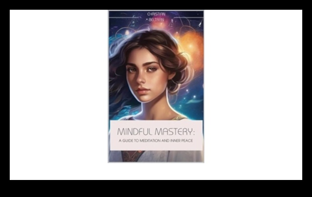 Apzināta meistarība: virzība dzīvē caur meditāciju